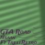 G.T.A. Road (feat. Trell Retro) [Explicit]