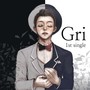 Gri 1st Single