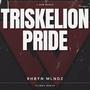 Triskelion Pride (Explicit)