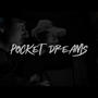 Pocket Dreams (Explicit)