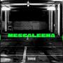 Mescaleena (feat. Dante LSD) [Explicit]