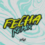 Fecha (Remix)