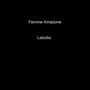 Femme amazone (Explicit)