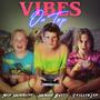 Vibes On Top (feat. Indubious)