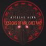 Lessons of Mr. Caetano (Explicit)