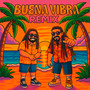 Buena Vibra (Remix)