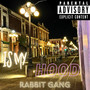 Is My Hood (Remastered 2024) [Explicit]