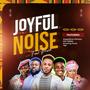 JOYFUL NOISE JANUARY (Live)