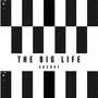 The Big Life