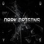 Dark Origins