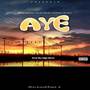 Aye (Explicit)