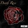 Death Rose (Explicit)