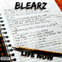 Life Now (Explicit)