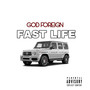 Fast Life (Explicit)