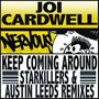 Keep Coming Around (Starkillers & Austin Leeds Remix)