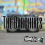 The Barchives (Explicit)