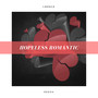 Hopeless Romantic (Redux) (Explicit)