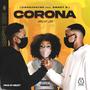 CORONA MASK ON (feat. Sweet B)