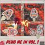 Plug Me In Vol.1 (Explicit)