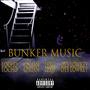 Bunker Music (feat. 4DRIAN, lexii & OTS LowKey) [Explicit]