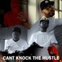 Can't Knock The Hustle (Explicit)