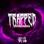 TRAPPED (Explicit)