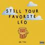 Still Your Favorite Leo (Explicit)