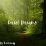 Forest Dreams (Explicit)