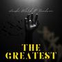 THE GREATEST (feat. Readwon) [Explicit]