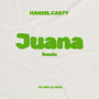 Juana (Yo Soy La Jota Remix)