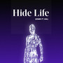 Hide Life (Explicit)