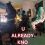 U ALREADY KNO (feat. FN Kari) [Explicit]