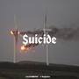 Suicide (Explicit)