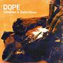 DOPE (feat. Sahn Hova) [Explicit]