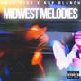 Midwest Melodies EP (Explicit)