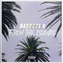 From the Islands (Explicit)