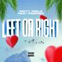 LEFT OR RIGHT (feat. Pressed) [Explicit]