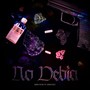 No Debia (Explicit)