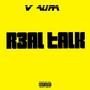 Real Talk (Explicit)