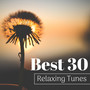 Best 30 Relaxing Tunes