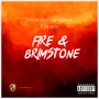 FIRE & BRIMSTONE (Explicit)