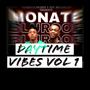 Day Time Vibez VOL 1 (Tribute to Monate Bluroof)