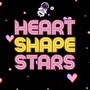 Heart Shape Stars (What love gotta do with it) [Explicit]