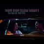 Txam oiop (feat. Mister HiGH) [Slow down Version]