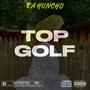 Top Golf (Explicit)