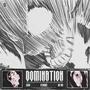 DOMINATION (Explicit)