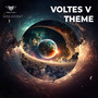 Voltes V Theme (Hard Mix)