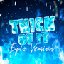 KSI - Thick Of It (Epic Version)