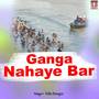 Ganga Nahaye Bar