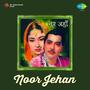 Noor Jehan (Original Motion Picture Soundtrack)